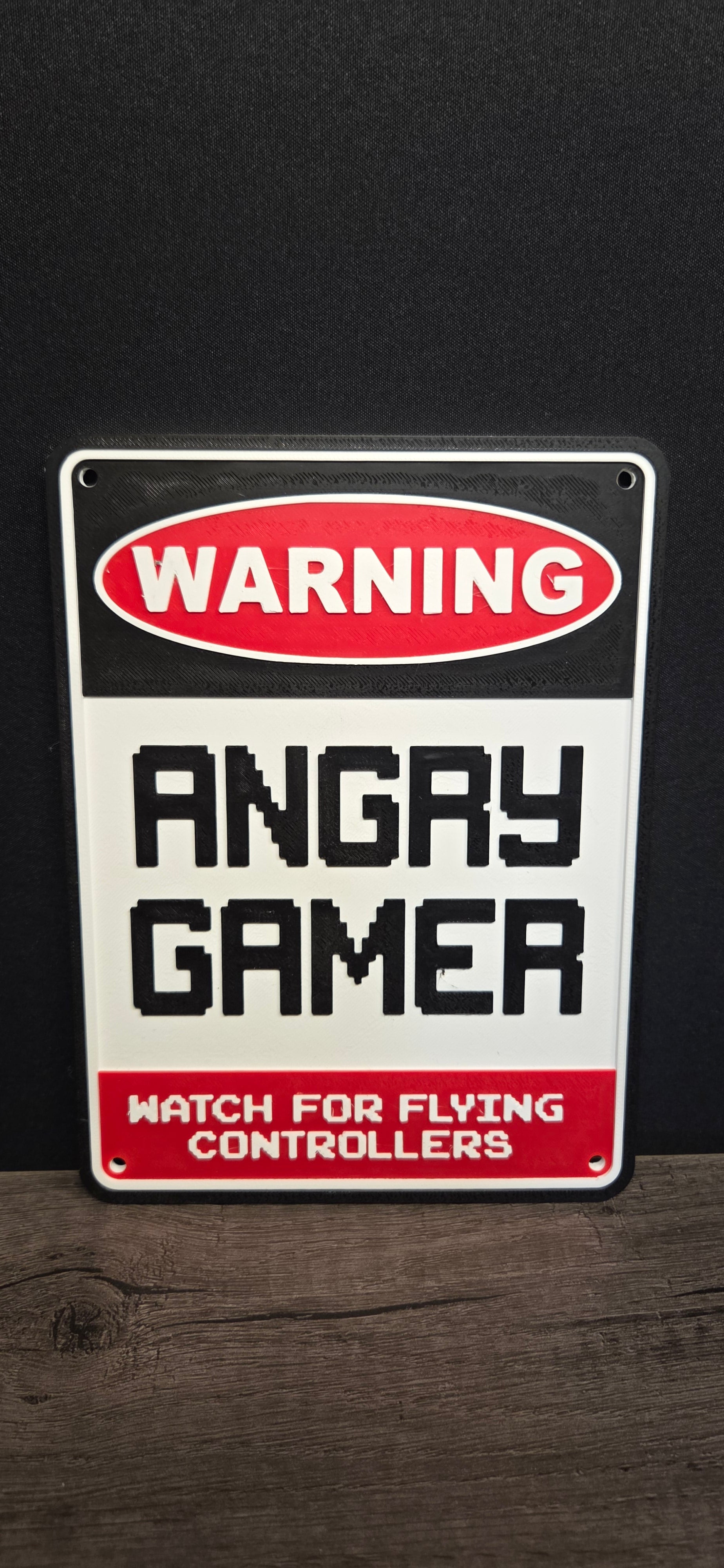 3D Printed Angry Gamer Sign
